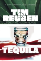 Tequila: A Story of Success, Love, and Violence B0FCNX2MBT Book Cover