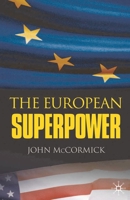The European Superpower 1403998469 Book Cover