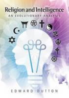 Religion and Intelligence: An Evolutionary Analysis 0957391358 Book Cover