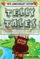 Telly Tales: The Best of Telly Owl & Friends! 1949746658 Book Cover