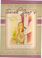 Sarah Jane's Very Best Story Ever 0971623767 Book Cover