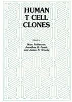 Human T Cell Clones (Experimental Biology and Medicine) (Experimental Biology and Medicine) 0896030849 Book Cover