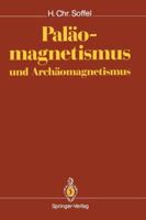 Palaomagnetismus Und Archaomagnetismus 3540538909 Book Cover