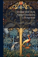 Schriften Zur Griechischen Literatur 1286424852 Book Cover