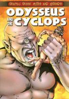 Odysseus and the Cyclops (Graphic Greek Myths and Legends) 0836877462 Book Cover