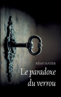 Le paradoxe du verrou 2322518050 Book Cover