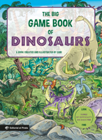 The Big Game Book of Dinosaurs: Search and Find Dinosaurs. Look and Find Books. Kids 3-8. Three Levels of Difficulty! Volume 6 8419898716 Book Cover
