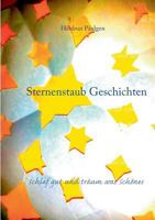 Sternenstaub Geschichten: Schlaf gut und träum was Schönes 3739249102 Book Cover