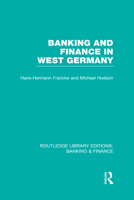 Banking and Finance in West Germany 1138007730 Book Cover