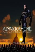 Adinkrahene : Fear of a Black Planet 1499399820 Book Cover