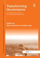 Transforming Governance: New Values, New Systems in the New Business Environment 0367880547 Book Cover