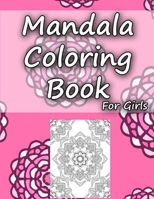 Mandala Coloring Book: Big 8.5'x11' Mandala Coloring Book. designed for girls. Sutable for all ages. 20 Unique Mandala . Mandalas for Stress Relieving and Meditation B084DG83Z5 Book Cover