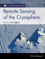 Remote Sensing of the Cryosphere 1118368851 Book Cover
