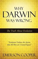 Why Darwin Was Wrong 1414111266 Book Cover