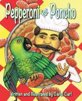 Pepperoni for Poncho 1938526805 Book Cover