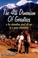 The 4th Dimension Of Geriatrics 143430714X Book Cover