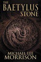 The Baetylus Stone 1632134705 Book Cover