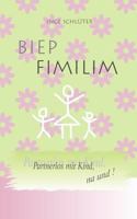 Biep Fimilim - Partnerlos Mit Kind, Na Und! 1495357295 Book Cover