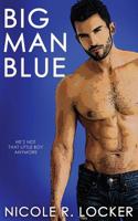Big Man Blue 1980876169 Book Cover