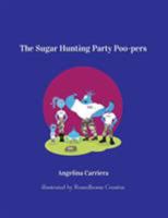 The Sugar Hunting Party Poo-pers 099443250X Book Cover