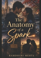 The Anatomy of a Spark B0H2HL9989 Book Cover