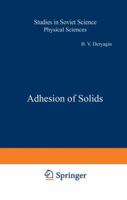 Adhesion of Solids 1461581915 Book Cover