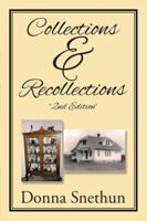 Collections & Recollections: 2nd Edition 1503574520 Book Cover