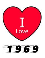 I Love 1969: Large White Notebook 1969 Yearbook Ideal Gift for Birthday/Anniversary 1729507743 Book Cover