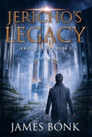 Jericho's Legacy: Jericho Series Book 3 1959438247 Book Cover