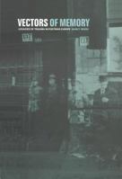 Vectors of Memory: Legacies of Trauma in Postwar Europe 1859732941 Book Cover