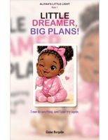 Aliyah's Little Light: LITTLE DREAMER, BIG PLANS B0HFDNXK9X Book Cover