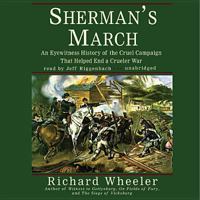 Sherman's March: An Eyewitness History of the Cruel Campaign That Helped End a Crueler War 0690017464 Book Cover