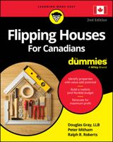 Flipping Houses For Canadians For Dummies 1394348290 Book Cover