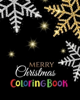 Merry Christmas Coloring Book: An Adult Stress Relieving Beautiful Christmas Designs for Adults Relaxation 1670544478 Book Cover