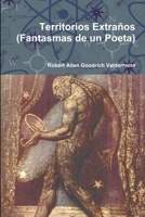 Territorios Extranos (Fantasmas de Un Poeta) 1312581247 Book Cover