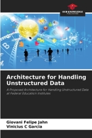 Architecture for Handling Unstructured Data 6207736303 Book Cover