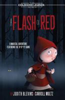 A Flash of Red (The Childhood Legends Series) 1946848948 Book Cover