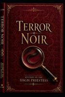 The Mystery of the High Priestess (Terror Noir) B0HKJLK315 Book Cover