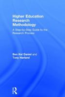 Higher Education Research Methodology: A Step-By-Step Guide to the Research Process 1138555983 Book Cover