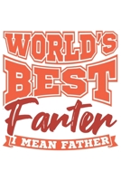 World's Best Farter I Mean Father: Dad Bester Papa Geschenk F�r Vater Dina5 Gepunktet Notizbuch Tagebuch Planer Notizblock Malheft Kladde Journal Strazze 1676851941 Book Cover