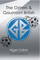 The Ostrers and Gaumont British 095648221X Book Cover