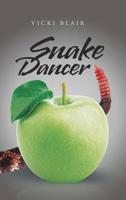 Snake Dancer 172830069X Book Cover