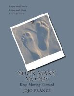 Your Many Moods 1500108960 Book Cover