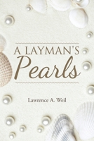 A Layman's Pearls 1642999512 Book Cover