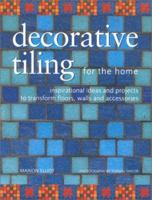 Decorative Tiling for the Home (Homecraft) 0754808637 Book Cover