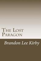 The Lost Paragon 1481186345 Book Cover
