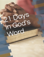 21 Days in God's Word B084DFZMLW Book Cover