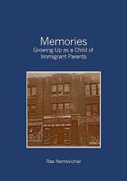 Memories: Growing Up as a Child of Immigrant Parents 1439201579 Book Cover
