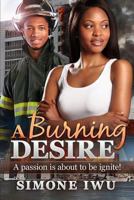 A Burning Desire 1535183306 Book Cover