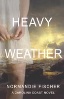 Heavy Weather 0986141607 Book Cover